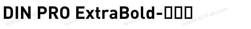 DIN PRO ExtraBold字体转换